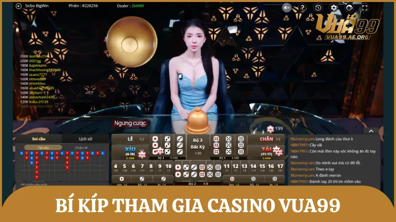 Bỏ túi bí kíp chơi casino hiệu quả, giúp bạn luôn thắng trên Vua99