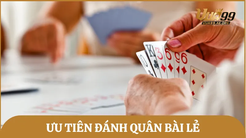 Cách chơi Tiến Lên Miền Nam luôn thắng với việc ưu tiên đánh quân bài lẻ