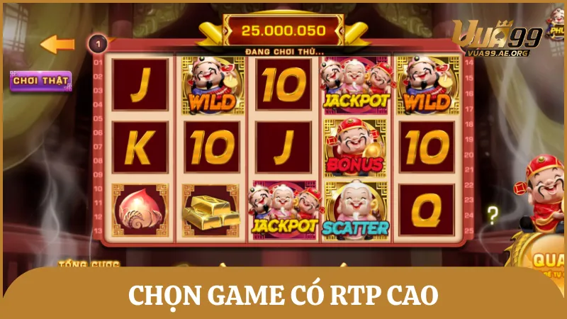 Chọn game có RTP cao là bước quan trọng đầu tiên giúp bạn săn hũ nổ hiệu quả
