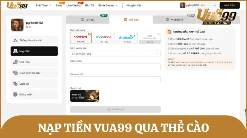 Nạp tiền vào tài khoản Vua99 bằng thẻ cào nhanh gọn và siêu tiện lợi