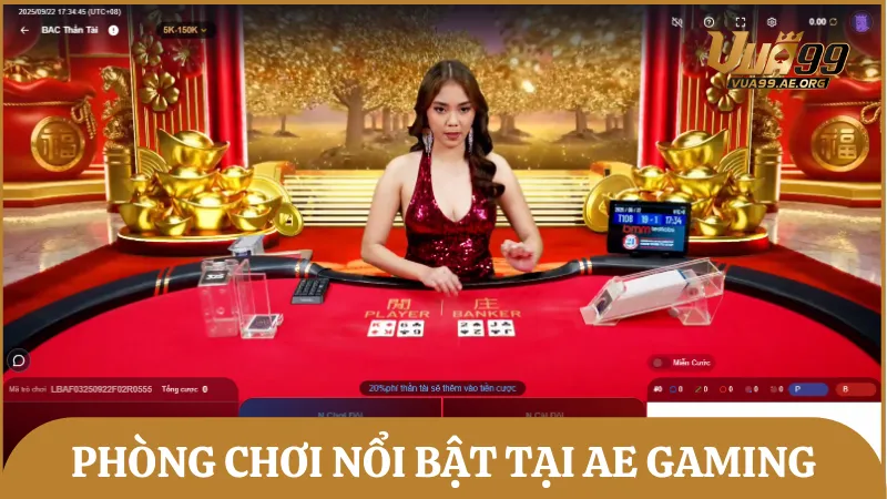 Những phòng chơi nổi bật, cuôn hút được AE Gaming cung cấp